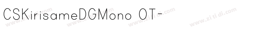 CSKirisameDGMono OT字体转换